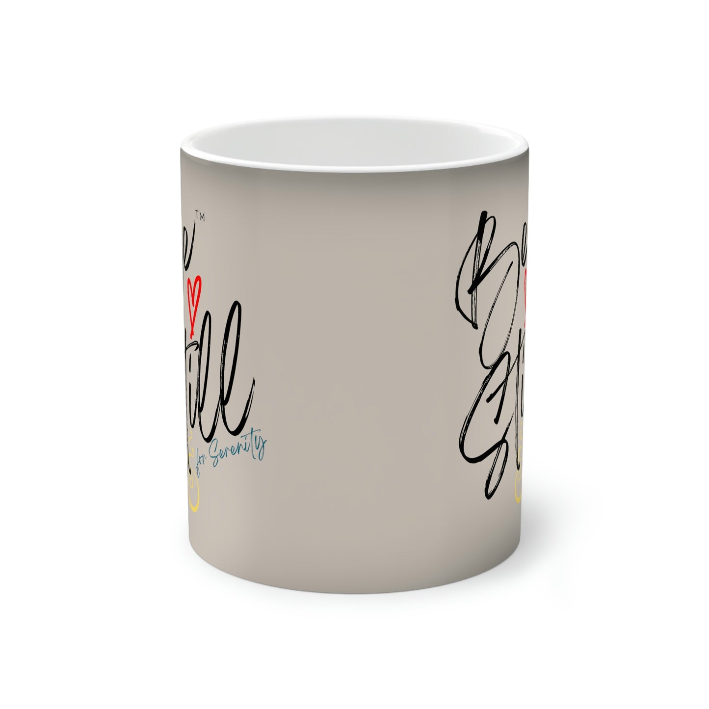 "Be Still for Serenity" Color-Changing Mug