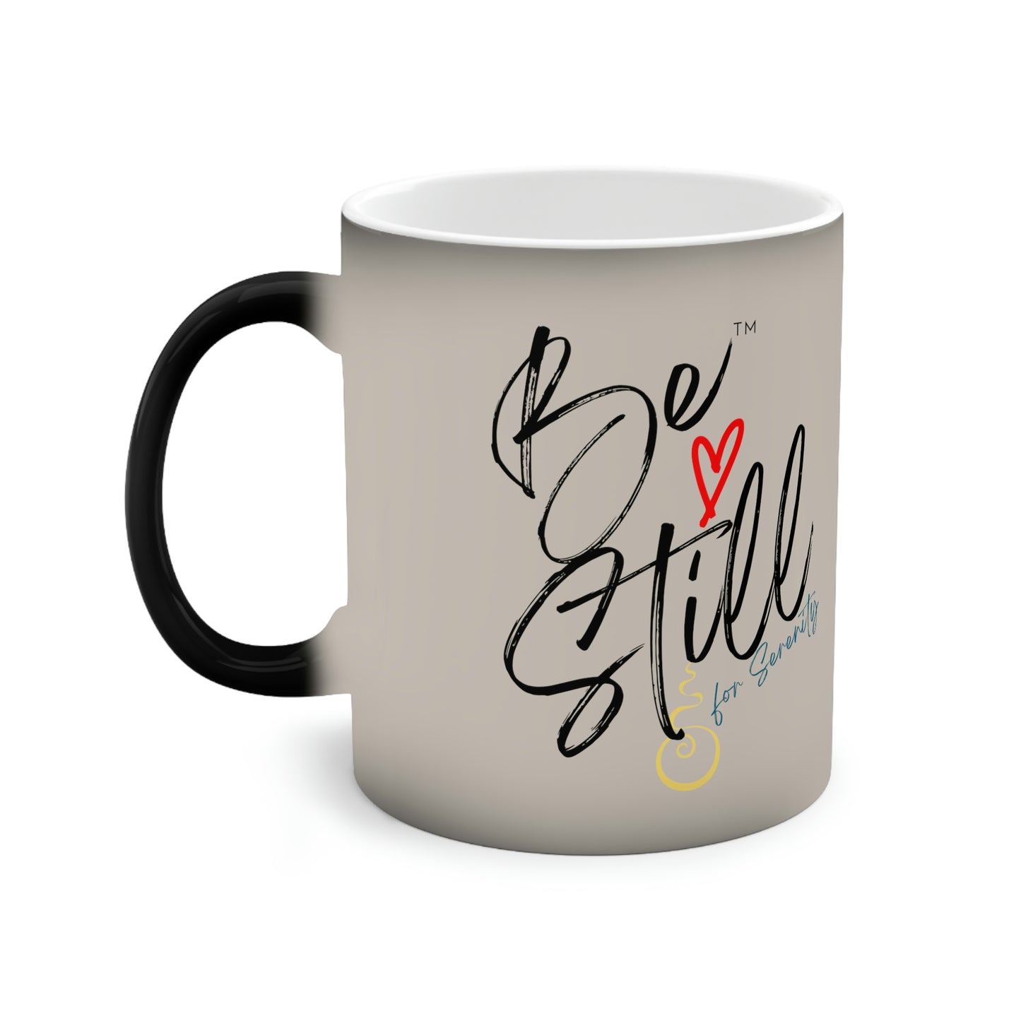 "Be Still for Serenity" Color-Changing Mug